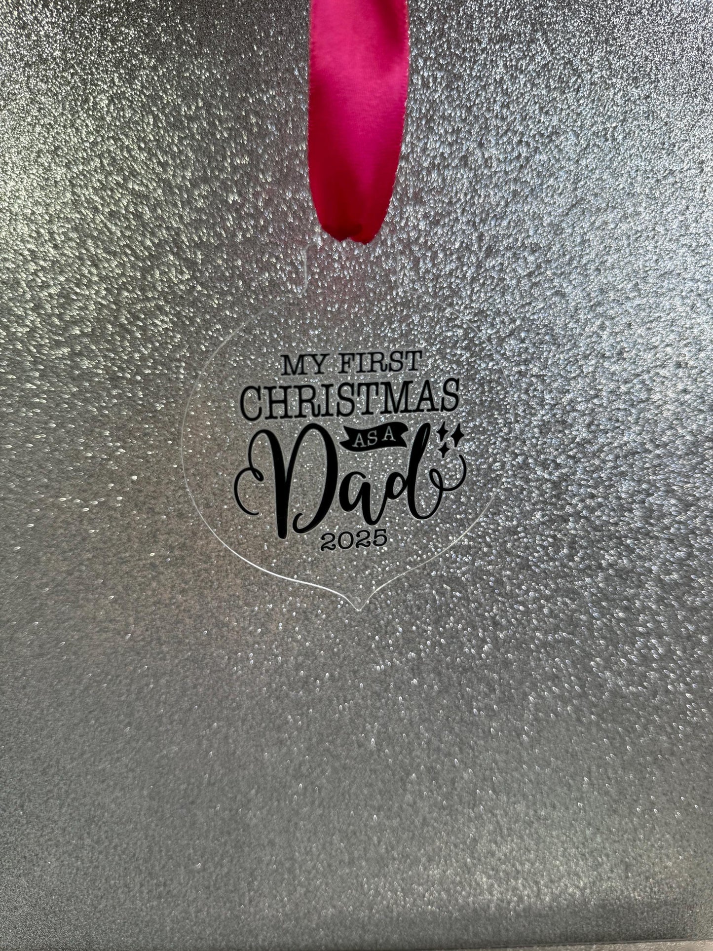 First Christmas as a Dad Tree Decoration – First Christmas Daddy – Parent Gift – Personalised 2025 Keepsake